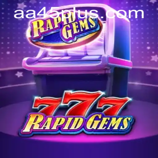 Discover the Thrills of RapidGems777: Where Strategy Meets Serendipity