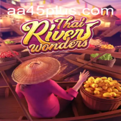 Discover the Thrills of ThaiRiverWonders: An Exciting Gaming Experience
